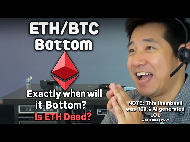 🔵 WHEN will ETH/BTC bottom? Here's the exact time! - Bonus: Is Ethereum dead? Will it go to zero?