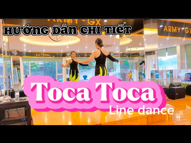 Hướng dẫn chi tiết TOCA TOCA / Line dance / Ghép nhạc ▶️👇