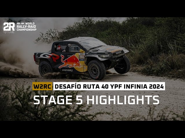 Stage 5 highlights - Desafio Ruta 40 YPF INFINIA 2024 - #W2RC