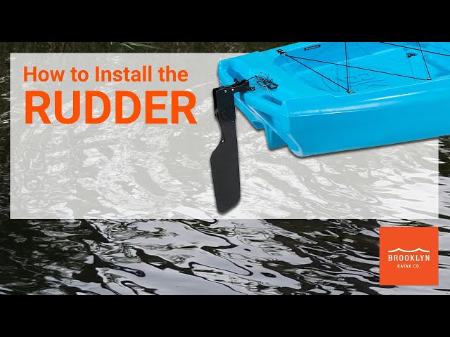 Brooklyn Kayak Rudder Installation Demonstration