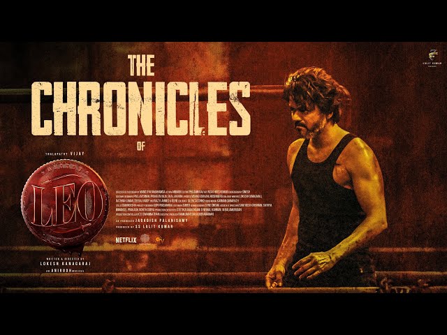 THE CHRONICLES OF LEO | Thalapathy Vijay | Lokesh Kanagaraj | Anirudh Ravichander