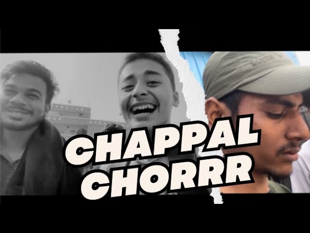 Chappal chorr 🩴🩴#funny #vlog