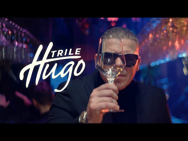 TRILE - HUGO (OFFICIAL VIDEO)