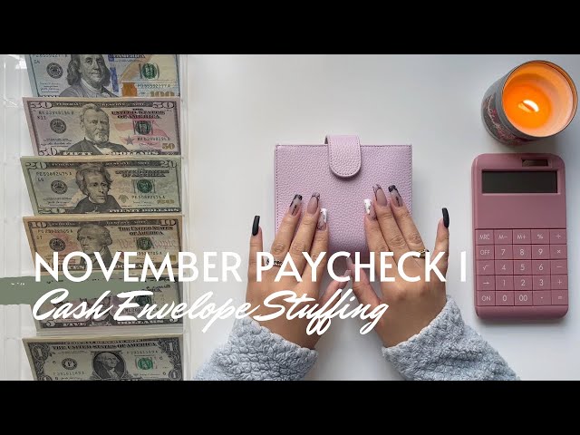 November 2022 Budget | Cash Envelope and Sinking Fund Stuffing | Paycheck 1 | 23 Year Old Budgeter