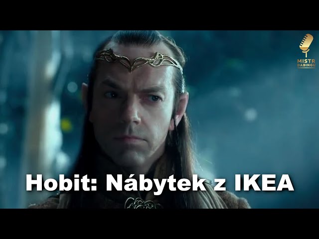 Když si koupíš nábytek v IKEA - Hobit (parodie) - Mistr dabingu