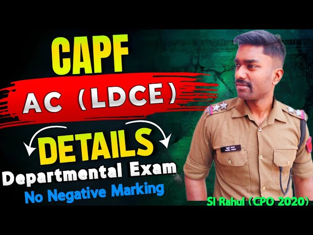 CAPF AC (LDCE) Exam Details | CAPF me Officer kaise baney | Assistant Commandant | SSC CPO 2024 #cpo