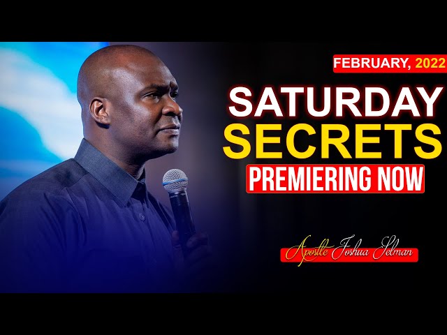 Saturday Secrets, 5th February, 2022 - Apostle Joshua Selman | Commanding Your Morning |