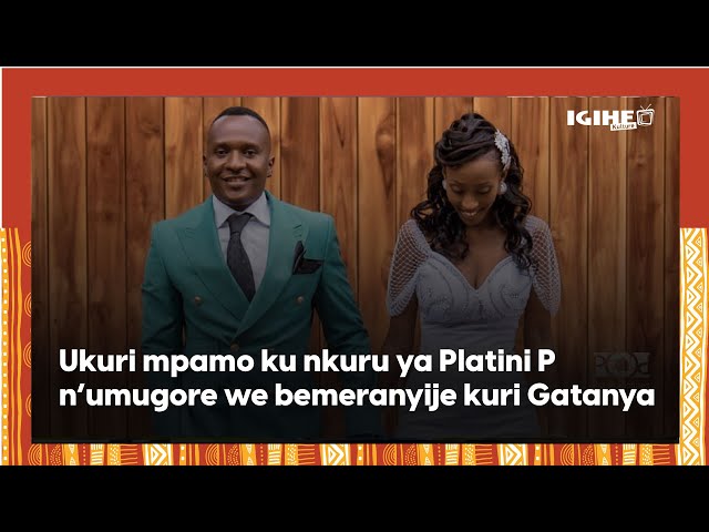 Kulture Talk:Ukuri mpamo kuri Platini P n’umugore we bemeranyije gatanya|| Ibya Asake i Kigali🔥