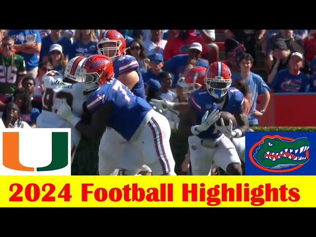 Miami vs Florida Football Game Highlights 8 31 2024