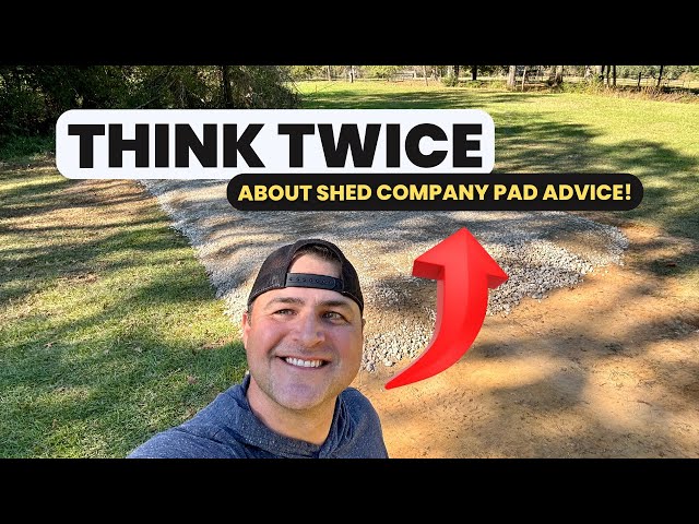 Why Shed Company Pad Advice Could Cost You Big!