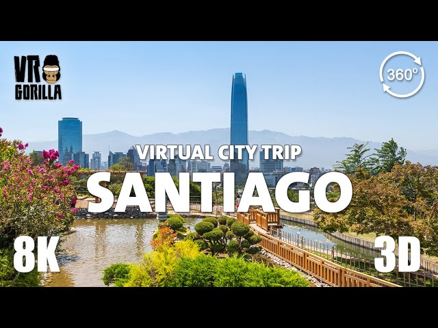 Santiago, Chile (short) a VR Guided Tour - Virtual City Trip - 8K 360 3D