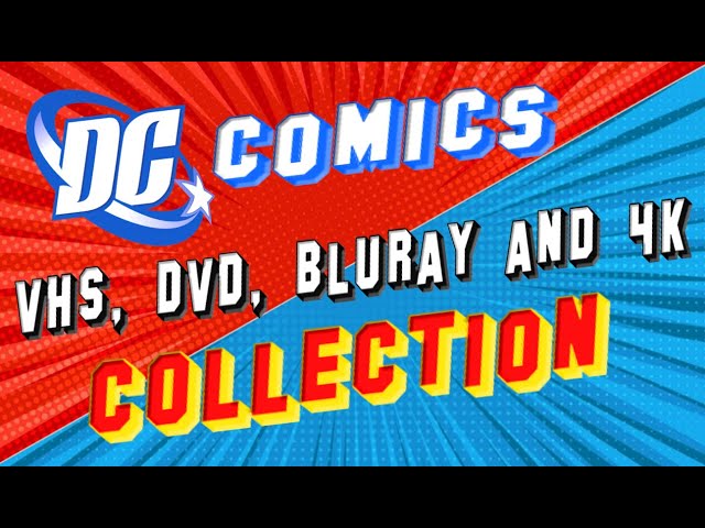 DC Comics Animated VHS, DVD, Blu-Ray & 4K Collection | Director's Cut