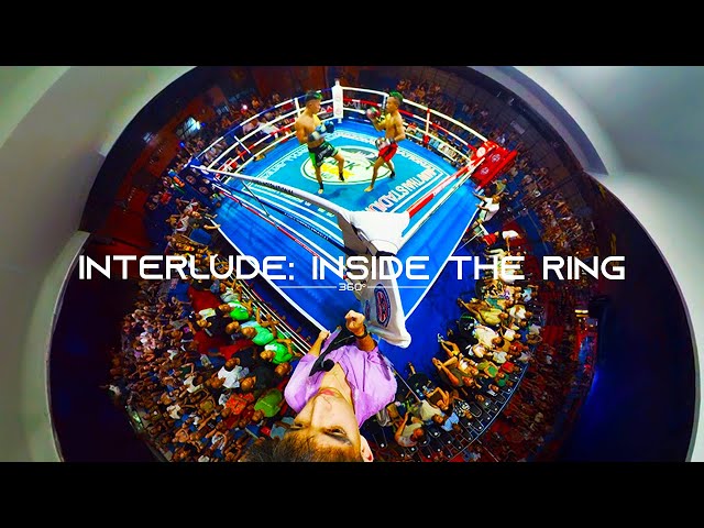 INTERLUDE: INSIDE THE RING - MUAY THAI FIGHT CARD