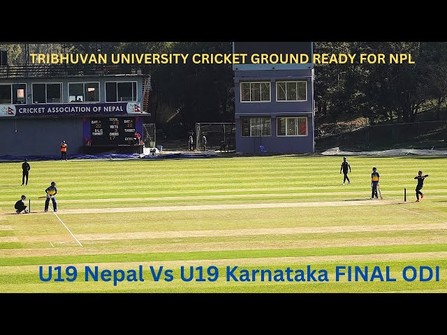 एनपीएलको लागि टियु मैदान कस्तो बन्दैछ ? Final Preparation match between U19 Nepal and Karnataka U19