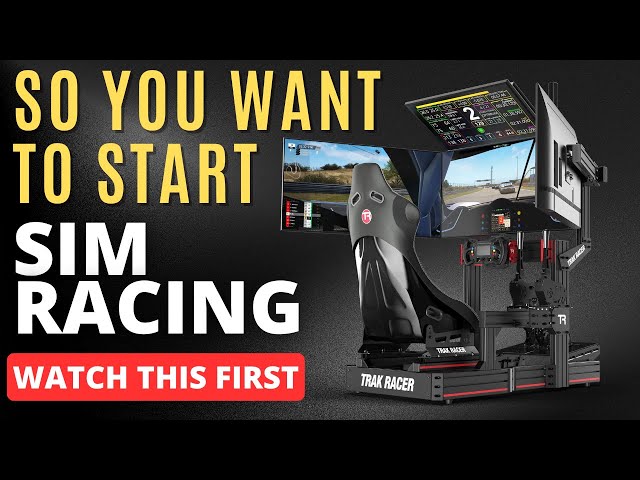 So You Want To Start Sim Racing? WATCH THIS first.