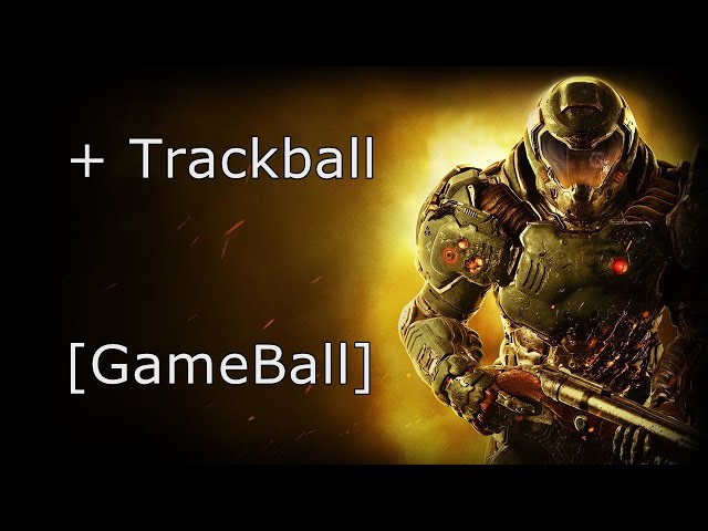 GameBall Trackball Doom 2016 GamePlay