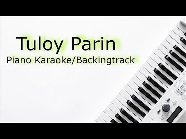 Tuloy Parin - NEOCOLOURS Piano Karaoke / BackingTrack