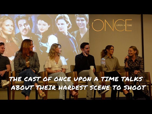 The cast of Once Upon a Time talks about their hardest scene to shoot in the show