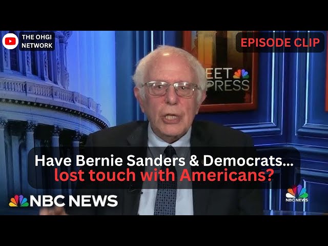 Have Bernie Sanders & the Democrats completely lost touch with the American People?