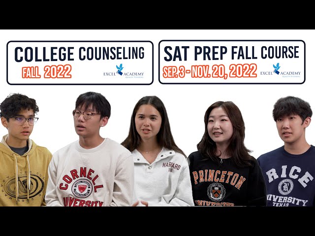 Excel Academy's College Counseling & SAT Prep  | Proven Acceptance Results, Experience & Guidance