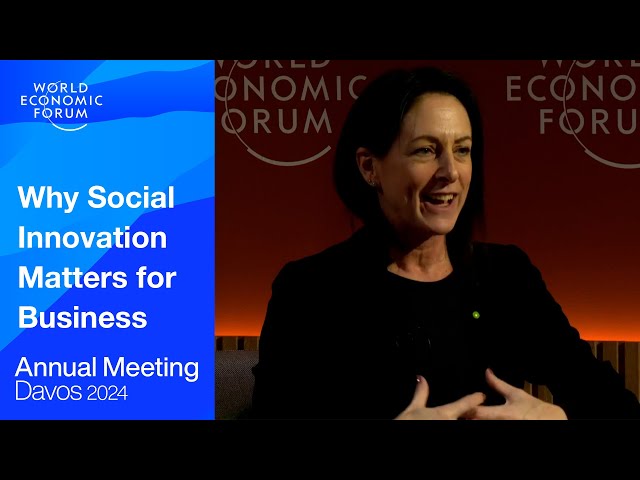 Why Social Innovation Matters for Business | Davos 2024 | World Economic Forum