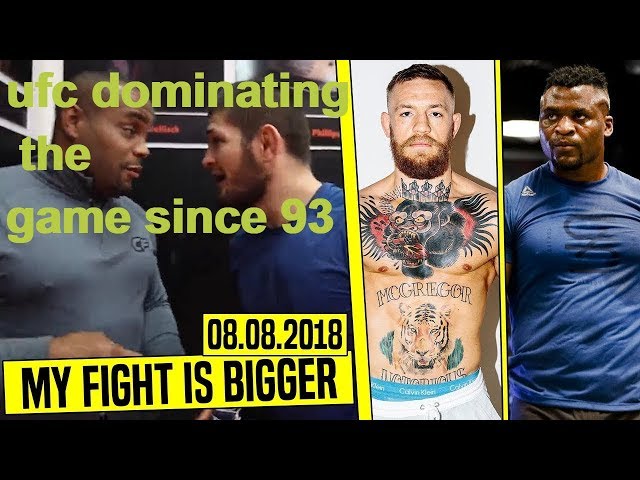 Khabib and Cormier arguing who has a Bigger Fight, Dana White rips Francis Ngannou, Brendan Schaub