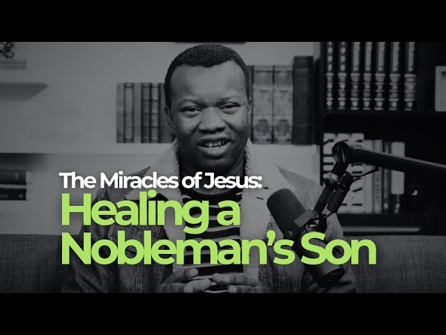 The Miracles of Jesus: Healing a Nobleman’s Son | Lunch Hour with Pastor E | Grace House Church