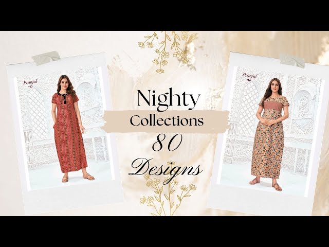 **Newly Launched Pranjul Nighties** 🥳🥳80 Designs Available 🛍️🛒