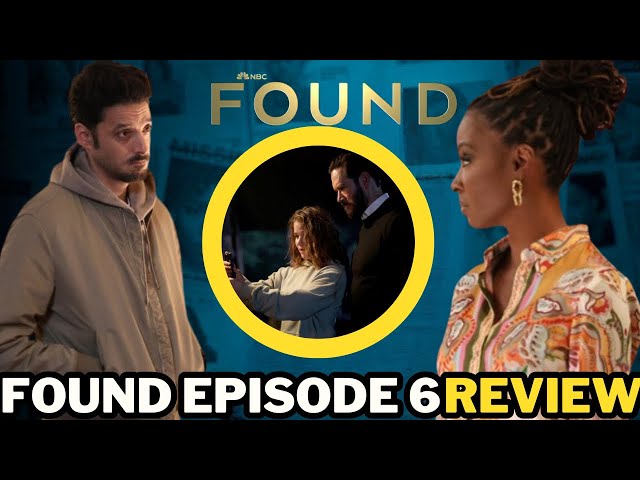 NBC Found Episode 6 Review - Missing While Gabi Mosley - Will Sir Help Margaret Find Her Son ?