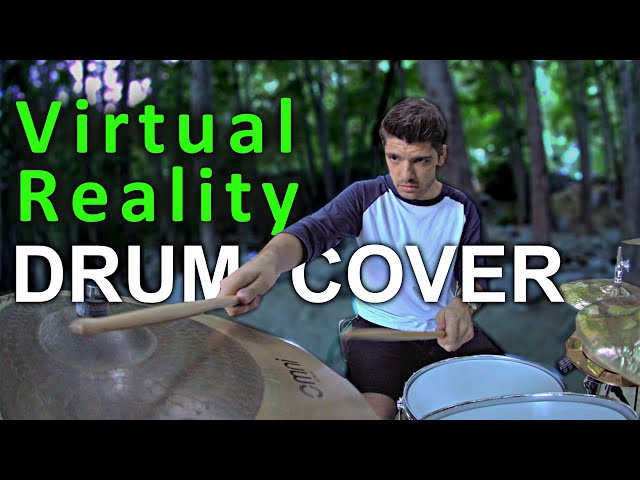 VIRTUAL REALITY Drum Cover (Opposite The Other - Stutter Love)