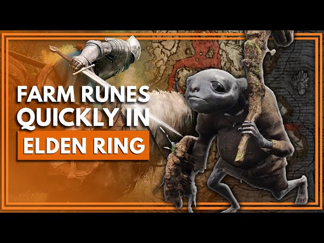 How To Farm Runes Quickly In Elden Ring