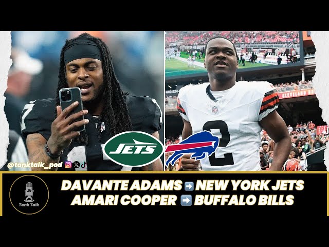 Davante Adams TRADED to New York Jets & Amari Cooper TRADED to Buffalo Bills