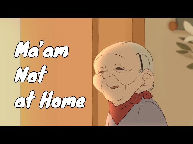 Ma’am not at home - China Animation & Comic Competition Golden Dragon Award: Best Academy Film