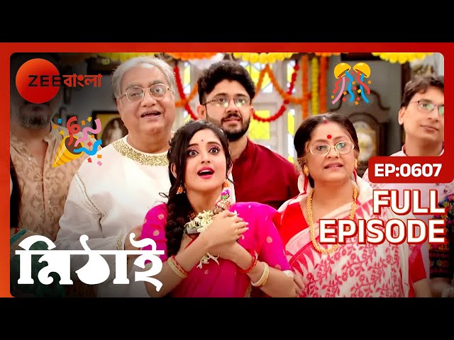 Mithai - Popular Romantic Bangla Serial Full Ep 607| Soumitrisha Kundu, Adrit Roy | Zee Bangla