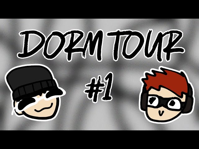 DORMTOUR #1 w/Waxim