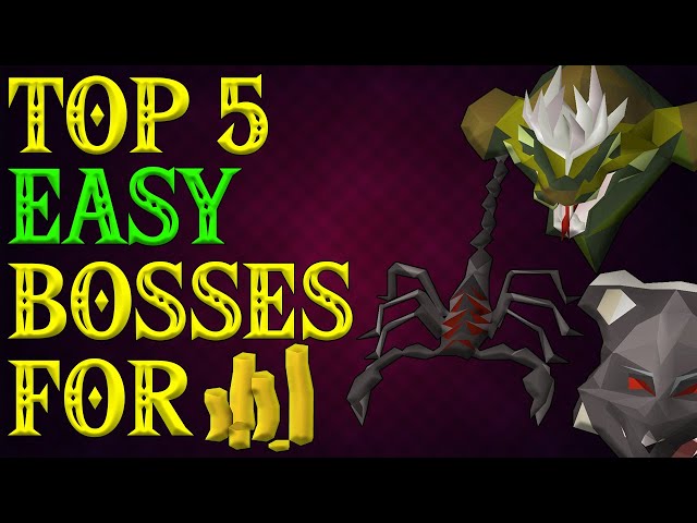 Top 5 Easy & Profitable Bosses In OSRS - [2022] - Money Making Guide