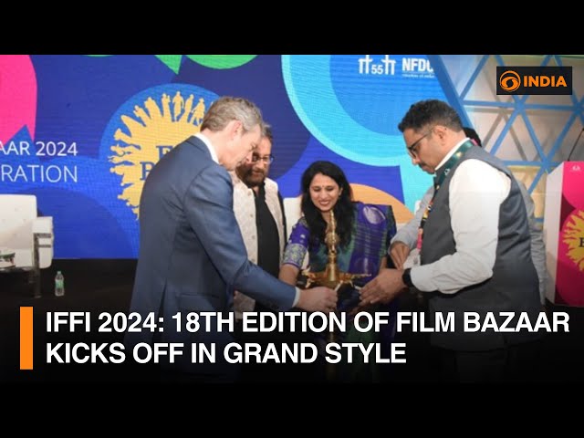 IFFI 2024: 18th edition of Film Bazaar kicks off in grand style | DD India