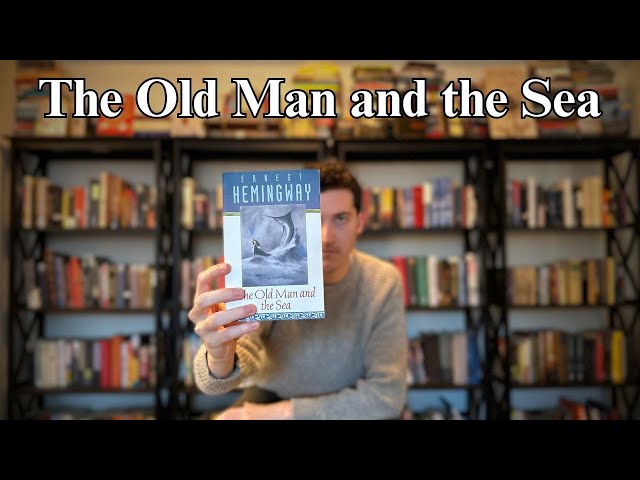 The Old Man and the Sea by Ernest Hemingway - Summary and Analysis