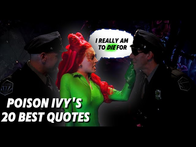 Poison Ivy's 20 Best Quotes