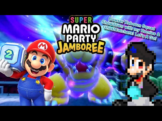 Super Mario Party Jamboree - Online Matches - Part 25 - Bowser's Kaboom Squad Thursdays!