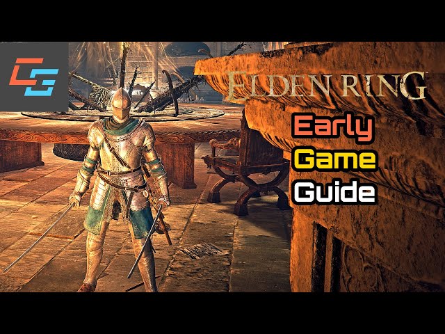 Elden Ring - Early Game Guide, Tips, Rune Cheese, Starting Weapons, Class Selection and More