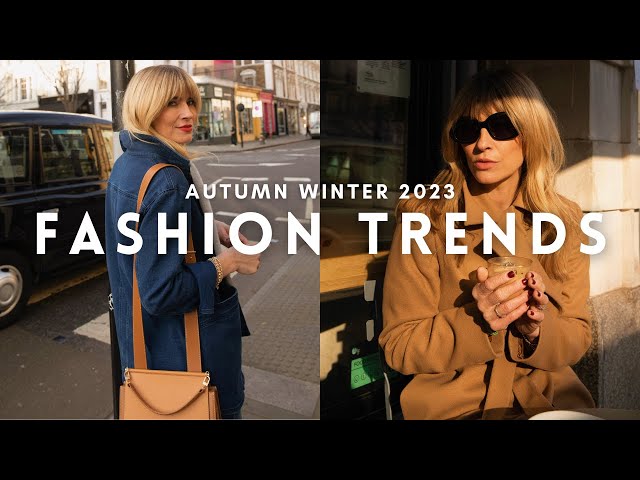 THE KEY FASHION TRENDS 2023 | What to wear and how to style | AUTUMN WINTER