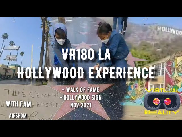 VR180 LA HOLLYWOOD - Walk Of Fame & Sign Nov 2021