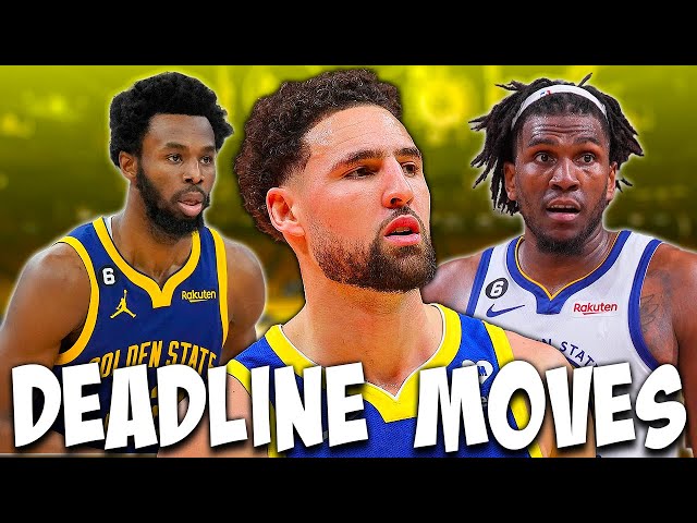 What MOVES The Warriors Should Make At The Trade Deadline