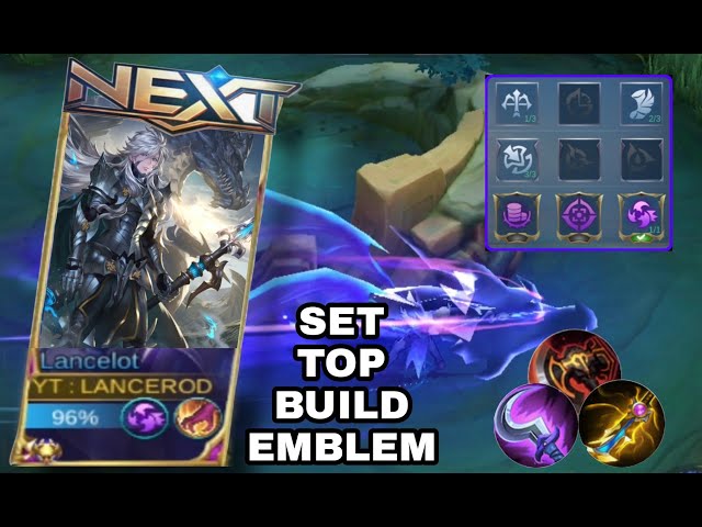 SET TOP BUILD EMBLEM LANCELOT / BUILD TERSAKIT LANCELOT - MOBILE LEGENDS