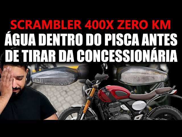 Triumph Scrambler 400X Zero Km com água dentro do pisca antes de tirar da concessionária