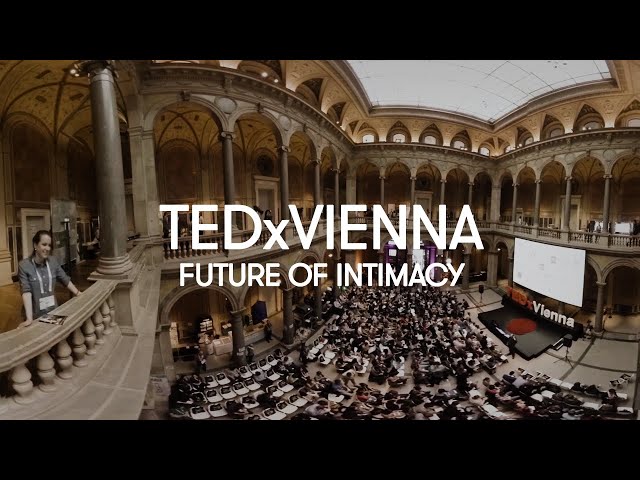 TEDxVienna's Future of Intimacy event teaser