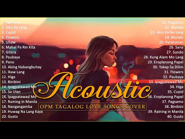 Best Of OPM Acoustic Love Songs 2024 Playlist 1505 ❤️ Top Tagalog Acoustic Songs Cover Of All Time