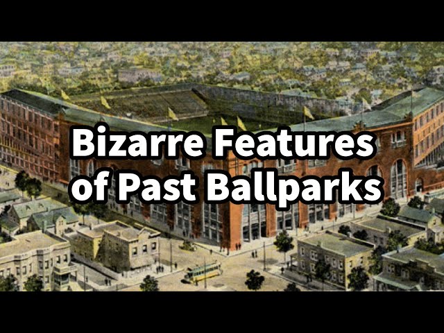 The Bizarre Features of Past Ballparks…