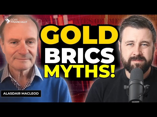 BRICS GOLD Currency A Hoax?! | Alasdair Macleod